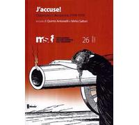 J'accuse. Opposizioni alla guerra, 1914-1918