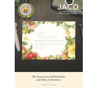 JACD Volume 92, Issue 2b: The Intersection of Humanities and Ethics in Dentistry