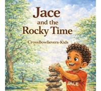 Jace and the Rocky Time