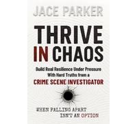 Jace Parker Thrive In Chaos (Tascabile)
