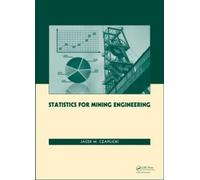 Jacek M. Czaplicki Statistics for Mining Engineering (Copertina rigida)