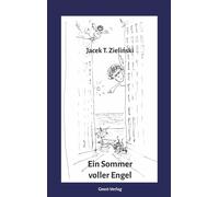 Jacek T. Zielinski Ein Sommer voller Engel (Tascabile)