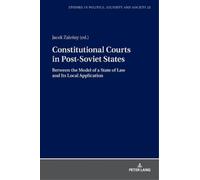 Jacek Zaleśny Constitutional Courts in Post-Soviet States (Copertina rigida)