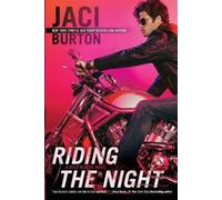 Jaci Burton Riding the Night (Tascabile) Wild Riders Novel