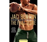 Jaci Burton The Final Score (Tascabile) Play-by-Play Novel