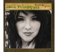 Jaci Velasquez - Beauty Has Grace