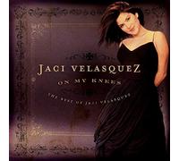 Jaci Velasquez - On My Knees: The Best of Jaci Velasquez