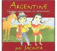 Jacinta - Rondes, comptines et berceuses d'Argentine