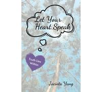 Jacinta Yang Let Your Heart Speak (Copertina rigida)