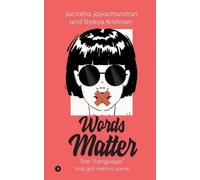 Jacintha Jayachandran Shreya Krishnan Words Matter (Tascabile)