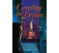 Jacintha Pearl Griffith Coveting the Dream (Tascabile)
