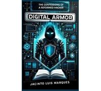 Jacinto Luis Marques Digital Armor (Copertina rigida)
