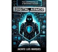 Jacinto Luis Marques Digital Armor (Tascabile)