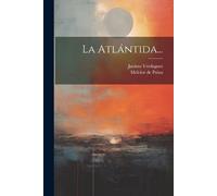 Jacinto Verdaguer La Atlántida... (Tascabile)