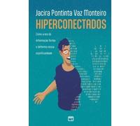 Jacira Pontinta Vaz Monteiro Hiperconectados (Tascabile)