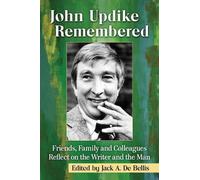 Jack A. De Bellis John Updike Remembered (Tascabile)