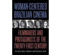 Jack A. Draper, III Woman-Centered Brazilian Cinema (Copertina rigida)