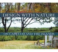 Jack Ahern Design with Nature on Cape Cod and the Islands (Tascabile)