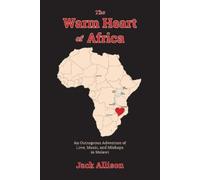 Jack Allison The Warm Heart of Africa (Tascabile)