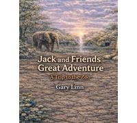 Jack and friends great adventure a trip to the zoo