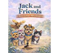 Jack and friends three great adventures: 3 books