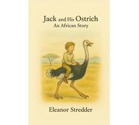 Jack and His Ostrich: An African Story