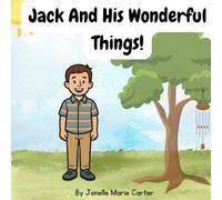 Jack And His Wonderful Things