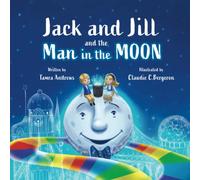 Jack and Jill and the Man in the Moon