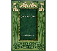 JACK AND JILL: annotated