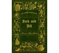 JACK AND JILL: Illustrated