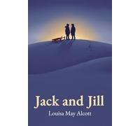 Jack and Jill: The Classic Coming-of-Age Novel