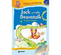 Jack and the beanstalk-Il fagiolo magico. Con traduzione e dizionario. Con CD Audio