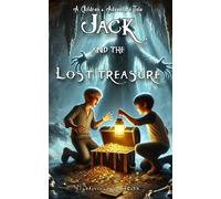 Jack and the Lost Treasure (A Children’s Adventure Tale | Book 3)