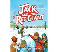 Jack and the Red Giant: Tree Street Kids (Book 6)