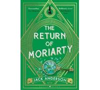 Jack Anderson The Return of Moriarty (Tascabile)
