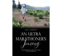Jack Andrish An Ultra Marathoner's Journey (Tascabile)