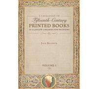 Jack Baldwin A Catalogue of Fifteenth-Century Printed Books i (Copertina rigida)