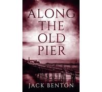 Jack Benton Along the Old Pier (Tascabile) Slim Hardy Mystery