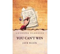 Jack Black Jack Black Bernard Setaro Clark Audible Stu You Can't Win (Tascabile)