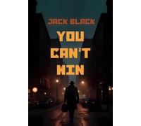 Jack Black You Can't Win (Tascabile)