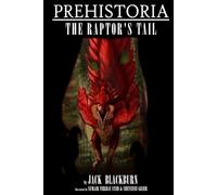 Jack Blackburn The Raptor's Tail (Tascabile) Prehistoria