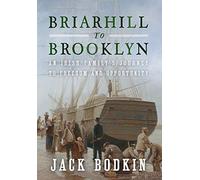 Jack Bodkin Briarhill to Brooklyn (Copertina rigida)