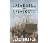 Jack Bodkin Briarhill to Brooklyn (Tascabile)