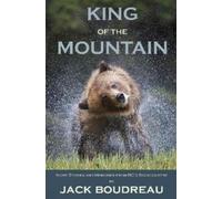 Jack Boudreau King of the Mountain (Tascabile)