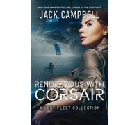 Jack Campbell Rendezvous with Corsair (Tascabile) Lost Fleet