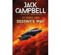 Jack Campbell The Doomed Earth: Destiny's Way (Tascabile) Doomed Earth