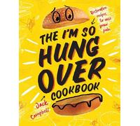 Jack Campbell The I'm So Hungover Cookbook (Copertina rigida)
