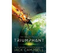 Jack Campbell Triumphant (Copertina rigida) Genesis Fleet, The