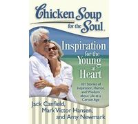 Jack Canfield Mark Victor Chicken Soup for the Soul: Inspiration for (Tascabile)