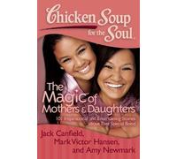 Jack Canfield Mark Victor Chicken Soup for the Soul: The Magic of M (Tascabile)